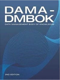 DAMA-DMBOK: Data Management Body of Knowledge (2nd Edition)