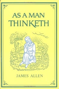 As a Man Thinketh