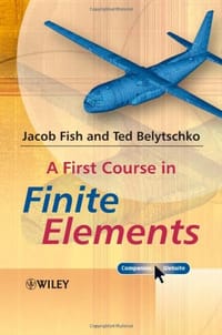 A First Course in Finite Elements