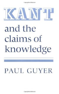 Kant and the Claims of Knowledge