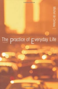 The Practice of Everyday Life