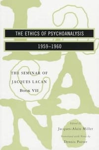 The Ethics of Psychoanalysis 1959-1960