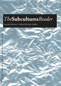 The Subcultures Reader