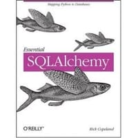 Essential SQLAlchemy