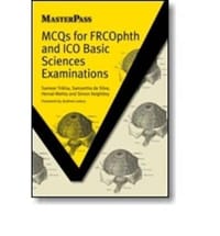 MCQs for FRCOphth and ICO Basic Sciences Examinations