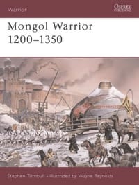 Mongol Warrior 1200-1350