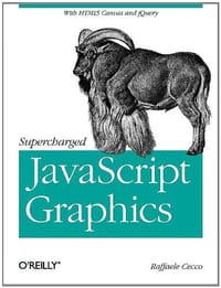 Supercharged JavaScript Graphics