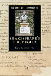 The Cambridge Companion to Shakespeare&#x27;s First Folio