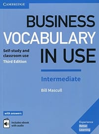 Business Vocabulary in Use: Intermediate Book with Answers and Enhanced ebook: Self-Study and Classroom Use