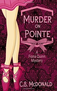 Murder on Pointe: A Fiona Quinn Mystery