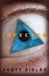 INFECTED by Scott Sigler 感染