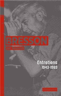 Bresson par Bresson