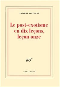 Le post-exotisme en dix lecons, leçon onze