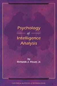 Psychology of Intelligence Analysis