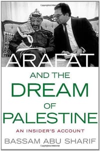 Arafat and the Dream of Palestine