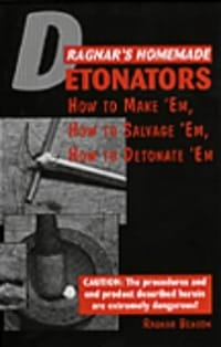 Ragnar&#x27;s Homemade Detonators