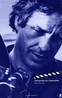 Cassavetes on Cassavetes