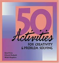 50 Activities for Creativity and Problem Solving