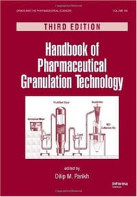 Handbook of Pharmaceutical Granulation Technology