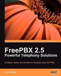 Freepbx 2.5 Powerful Telephony Solutions