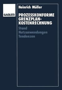 Prozesskonforme Grenzplankostenrechnung