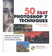 50 Fast Photoshop 7 Techniques