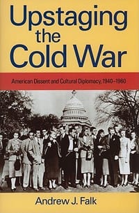 Upstaging the Cold War