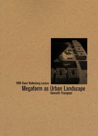 Megaform as Urban Landscape