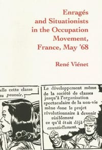 Enrages and Situationist in the Occupation Movement