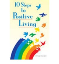 10 Steps to Positive Living