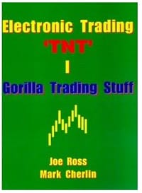 Electronic Trading "TNT" I Gorilla Trading Stuff