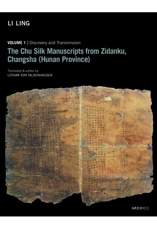 The Chu Silk Manuscripts from Zidanku, Changsha (Hunan Province)